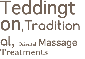 Teddington,Traditional, Oriental Massage Treatments